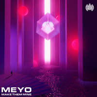 Meyo - Make Them Mine