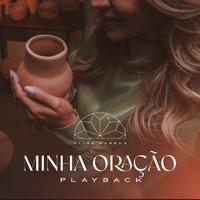 Aline Barros - Minha Oração (Playback)
