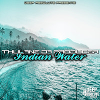Thulane Da Producer - Indian Water (Da Producer's Mix)