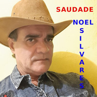 Noel Silvares - Saudade