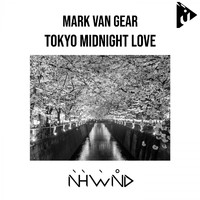 Mark van Gear - Tokyo Midnight Love
