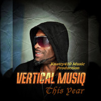 Vertical Musiq - This Year (Explicit)