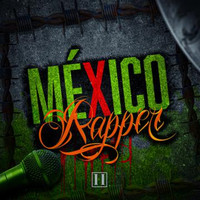 Varios Artistas - Mexico Rapper II (Explicit)