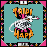 Bejo & Cookin Soul - Tripi Hapa (Explicit)