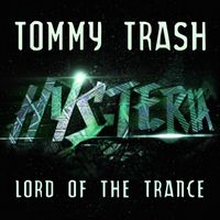 Tommy Trash - Lord Of The Trance (Extended Mix)