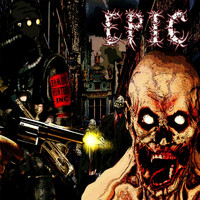 Epic - Zombie Hunters Inc (Explicit)