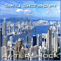 Aftershock - Sky Scraper