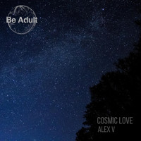 Alex V - Cosmic Love