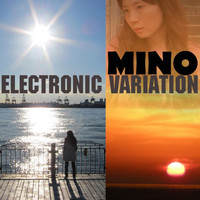 Mino - Electronic Variation