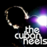 The Cuban Heels - The Cuban Heels