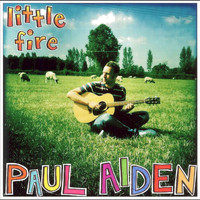 Paul Aiden - Little Fire EP