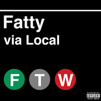 Fatty - Via Local (Explicit)