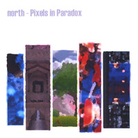 North - Pixels in Paradox