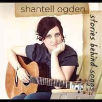 Shantell Ogden - Stories Behind Songs
