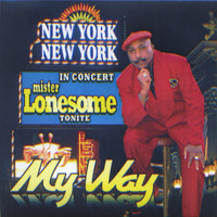 Mr. Lonesome - My Way