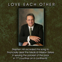 Stephen Hill - Love Each Other
