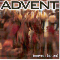Advent - Heaven Bound
