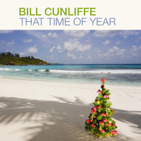 Bill Cunliffe - That Time of Year