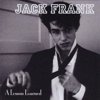Jack Frank - A Lesson Learned