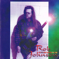 Rob Johnson - Guitarchitecture (Extra Tracks Edition)