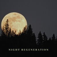 New Age - Night Regeneration - Calm Music for Relaxation