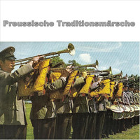 Stabsmusikkorps der Bundeswehr - Preussische Traditionsmärsche