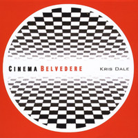 Kris Dale - Cinema Belvedere
