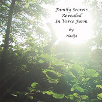 Nadja - Family Secrets Revealed In Verse Form (Explicit)