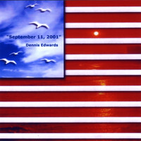 Dennis Edwards - September 11, 2001