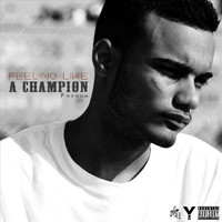 Phenom - Feeling Like a Champion EP (Explicit)