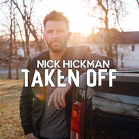 Nick Hickman - Taken Off