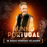 Nunno Portugal - Se Essas Paredes Falassem