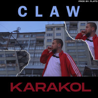 Claw - Karakol