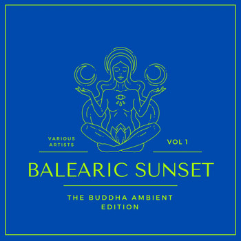 Various Artists - Balearic Sunset (The Buddha Ambient Edition), Vol. 1