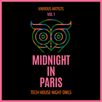 Various Artists - Midnight in Paris (Tech House Night Owls), Vol. 1