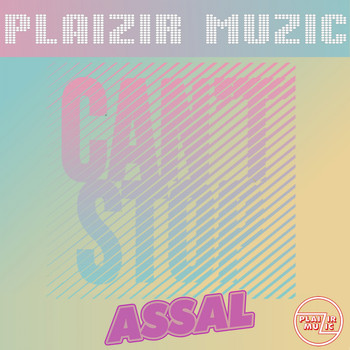 ASSAL - Can't Stop