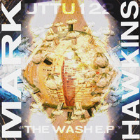 Mark Hawkins - The Wash EP