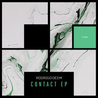 Rodrigo Deem - Contact EP