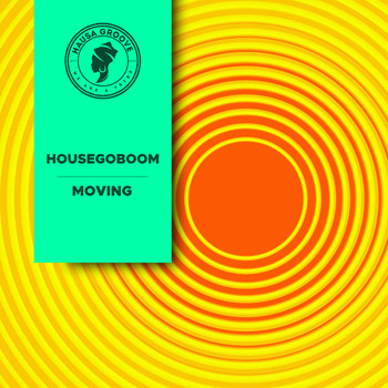 HouseGoBoom - Moving