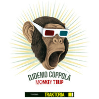 DjDemo Coppola - Monkey Trip
