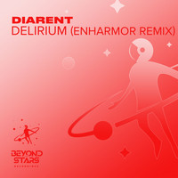 Diarent - Delirium (Enharmor Extended Remix)