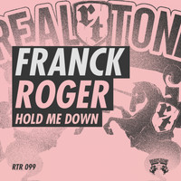 Franck Roger - Hold Me Down EP