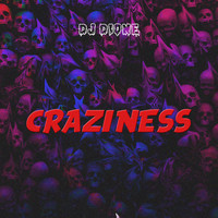 DJ Dione - Craziness