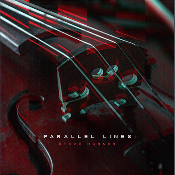 Steve Horner - Parallel Lines