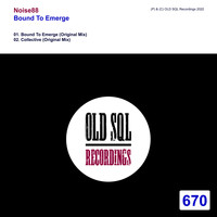 Noise88 - Bound To Emerge