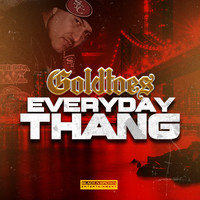 GoldToes - Everyday Thang (Explicit)