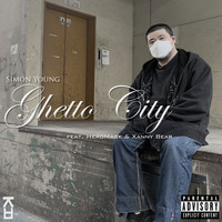 Simon Young - Ghetto City (Explicit)