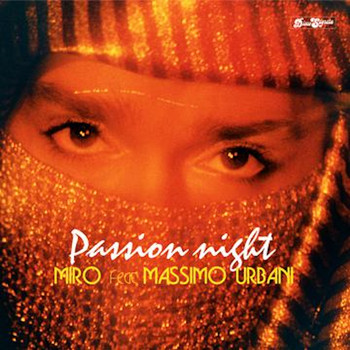 Miro - Passion Night (Original 1987 Version)