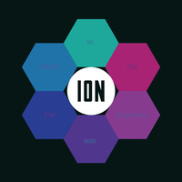 Ion - In the Beginning Was the Word