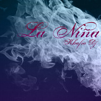 Khafra DJ - La Niña